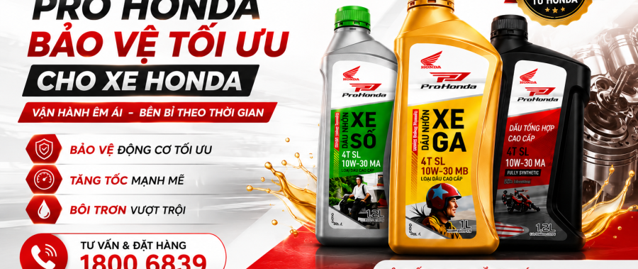 DẦU PRO HONDA – GIẢI PHÁP BẢO VỆ TỐI ƯU CHO XE HONDA