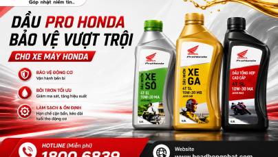 Dầu Pro Honda — tại sao mỗi chủ xe Honda đều nên biết điều này?
